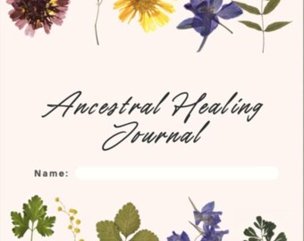 Ancestral Healing Journal