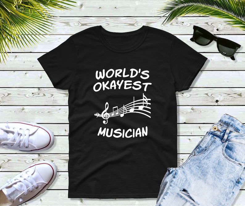 World/'s Okayest Musician Funny Music T-Shirt