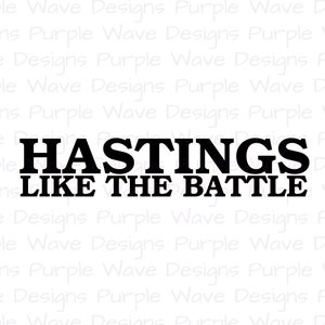 Hastings Like The Battle - cut quote digitale download svg png sticker t-shirt mok silhouet laser sublimatie Line of Duty Hastings gaffer