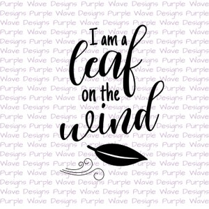 I am a leaf on the wind - cut file quote vector download svg png dxf t-shirt mug wall art Wash browncoat serenity sci-fi whedonverse firefly