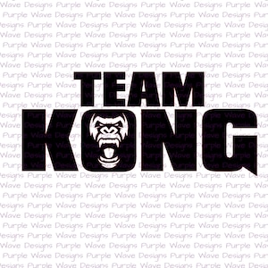 Team Kong design - cut vector digital download svg png sticker t-shirt mug silhouette cricut laser glowforge king kong godzilla kaiju god
