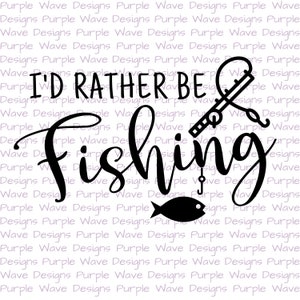 Peut inclure: Conception graphique en noir et blanc avec le texte "I'd rather be fishing" et une canne à pêche et un poisson.
