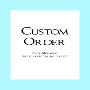 CUSTOM NAIL SET | Personalized Nails | Choose Your Design Press On Nails | Glue On Nails | Press On Nails | Fake Nails | Custom Nails |
