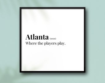 Atlanta Definition Print | Modern Wall Art (Digital Download)