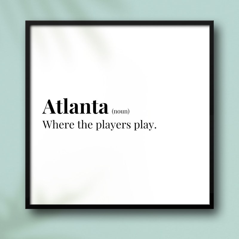 Atlanta Definition Print (Digital)