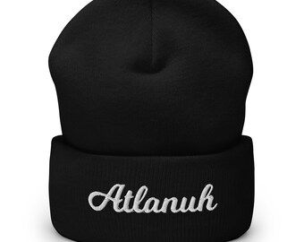 Embroidered Atlanta Beanie – "Atlanuh" Cuffed Winter Hat