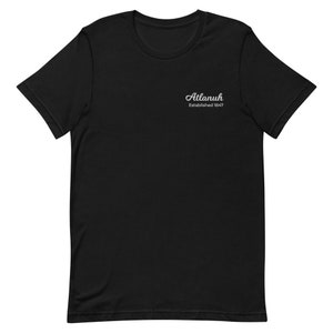 Atlanta ATL Tee &quot;Atlanuh&quot; ATL Embroidered - Atlanta 1847 -  Atlannuh Atlannah ATLien - Georgia - Men Women Apparel Shirt - Souvenir - Gift