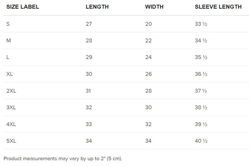 May include: Size chart for a shirt with measurements in inches for length, width, and sleeve length. Sizes range from S to 5XL.