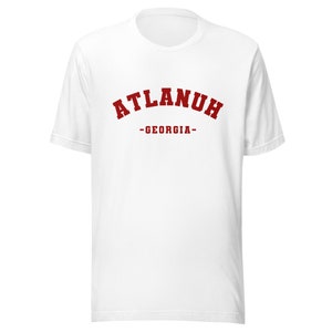 Atlanuh Varsity Shirt | Atlanta Georgia | Atlanta Souvenir Tee