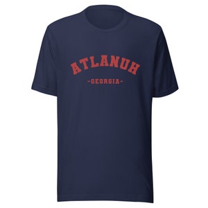 Atlanuh Varsity Shirt | Atlanta Georgia | Atlanta Souvenir Tee