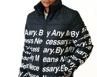 By Any Means Necessary Men's Puffer 