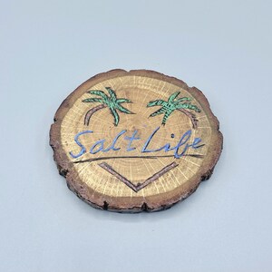 Wood Burned Beach Coaster*Salt Life Coaster*Beach House Decor*Palm Tree Art*Oak Wood Round*Hand Painted*Beach Lovers Gift*Oak Wood Slice