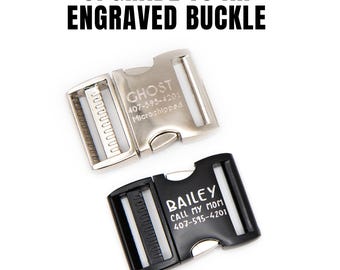 May include: Two engraved dog collar buckles. One is silver with the name "Ghost" and a phone number. The other is black with the name "Bailey" and a phone number. The text "UPGRADE TO AN ENGRAVED BUCKLE" is at the top.