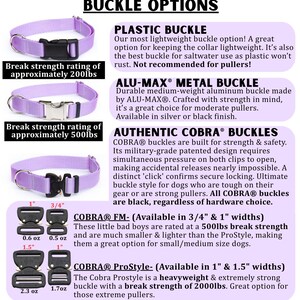 May include: Three lavender nylon collars with different buckle types: a black plastic buckle with a 200lb break strength, a silver metal buckle with a 500lb break strength, and a black Cobra buckle. Includes detailed text on buckle options and weights.