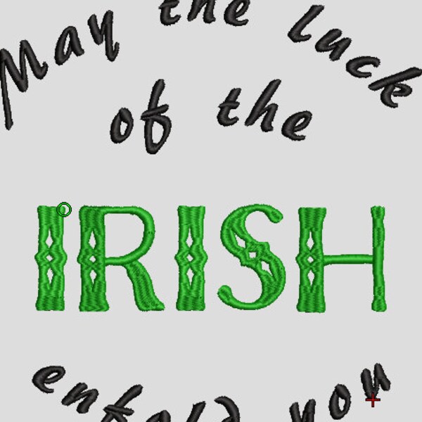 May the LUCK of the IRISH ENFOLD You, Embroidery digital design, 2 sizes, 3.9x4.6 and 5.9x6.6