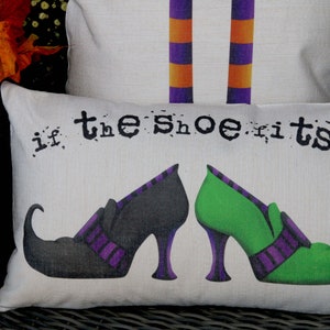 Custom Halloween Cushion, Rustic If The Shoe Fits Pillow Cover, Unique Home Decor Host Gift