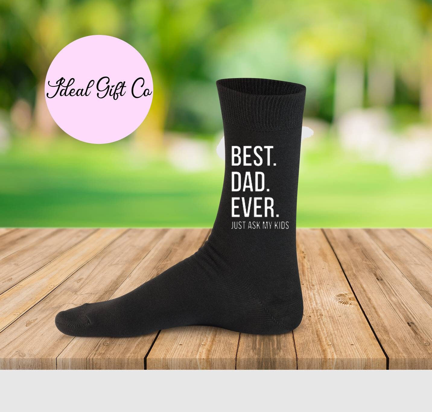 Best Dad Ever Ask My Kids Socks Father s Day Socks Dad Gift Dad