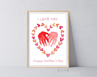 I love You Happy Mother's Day Heart / Footprint Handprint Feet Foot Art Craft / Kids Baby Toddler / Keepsake DIY Card / Print It Off 0857