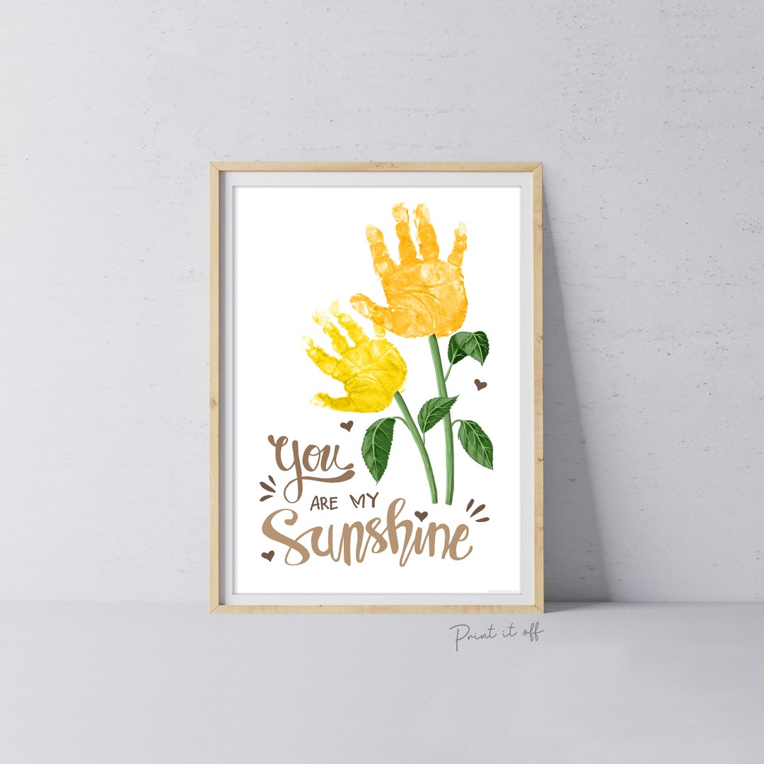 You Are My Sunshine Handprint Craft Art / Sun Flower 2 Hands / Baby ...