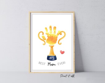 Best Mum Mother's Day Handprint Trophy, Keepsake Art Digital Download PRINT IT OFF 1012