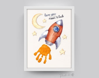 Love You to the Moon and Back / Handprint Art / Rocket Stars / Kids Baby Toddler / Nursery Decor Sign / DIY Memory Keepsake Craft Print 0313