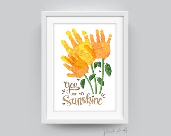 You Are My Sunshine Handprint Craft Art / 3 x Stems Sunflower / Kids Baby Toddler Siblings / Activity Gift Diy Card / PRINT IT OFF 0590