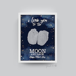 Love You To The Moon & Back / Bottom Print / Father's Day / Handprint Art Craft / Kids Newborn Baby Bum Keepsake Memory DIY Card Print 0235