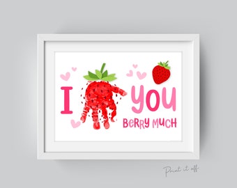 I Love You Berry Much / Happy Valentine's Day / Footprint Handprint DIY Craft Art Card / Baby Kids Toddler / Print it Off 0678