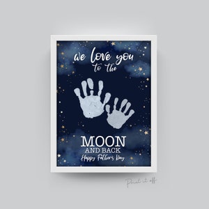 Te amamos hasta la luna y más allá / Feliz día del padre / Arte con huellas de manos y pies / Tarjeta de recuerdo para recién nacidos con impresión DIY 0260