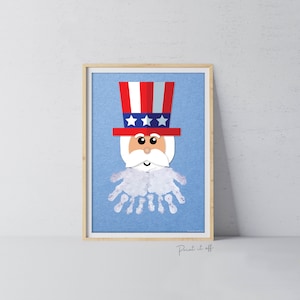 Uncle Sam Handprint Art / Craft Activity Card / Happy 4th of July Independence Day USA America / Child Kids Baby Toddler / Print It Off 0513