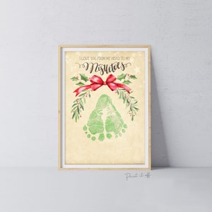 Maretak voetafdruk voet voeten kunst ambacht / Kerstmis Kerstmis Kids Baby peuter / hou van je vanuit mijn hoofd Keepsake Gift Card PRINT IT OFF 0812