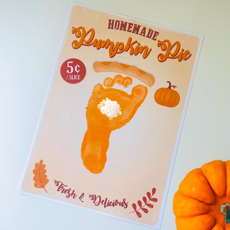 Pumpkin Pie / Footprint Foot Handprint Art Craft / Thanksgiving Fall ...