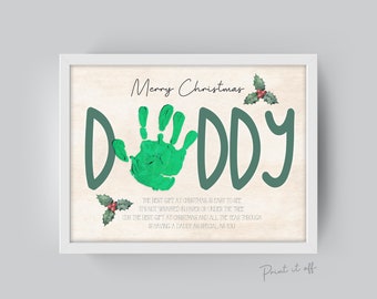 Daddy Dad Handprint Art Card / Christmas Xmas Handprint Craft / Baby Kids Toddler Hands Hand / First Xmas Keepsake Memory Print 0351