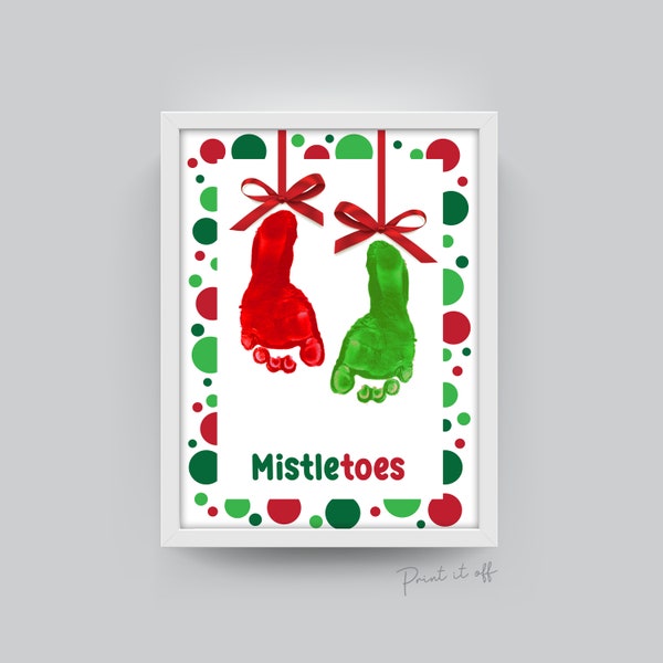 Christmas Mistletoes / Xmas Footprint Art Craft / Baby Kids Toddler Feet  / First Xmas Craft Keepsake Memory Print Card 0364