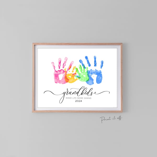 2024 Grandkids / Handprint Footprint Art Craft / Grandchildren Kids Baby / Keepsake DIY Wall Decor Grandparent Gift / Print It Off 0521