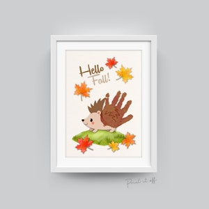 Hallo Herbst Igel Handabdruck Hand Kunst Handwerk / Erster Herbst Herbst Igel / Kinder Kleinkind Baby Karte Memory Andenken DIY / Print It Off 0563