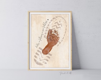 Daddy I'm Following in your Footsteps / Father's Day Birthday Dad / Boot Footprint Art / Kids Baby Toddler / Keepsake Craft DIY 0227