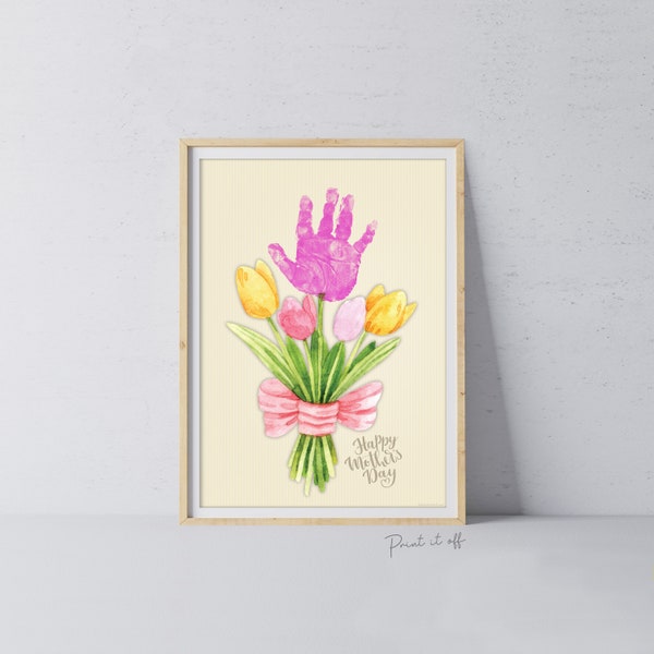 Happy Mothers Day Handprint Craft Art / Flower Bunch / Mom Mum / Kids Baby Toddler Child / Activity Gift Diy Card Print / PRINT IT OFF 0424