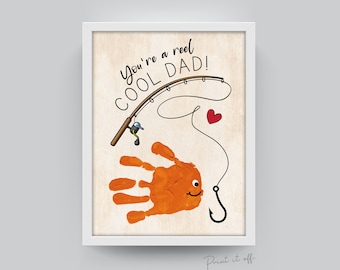 Your a Reel Cool Dad / Fish Hand Handprint Art / Father's Day Birthday Dad Daddy / Kids Baby Toddler / Keepsake Craft DIY Card Print 0230