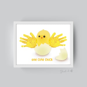 One Cute Chick / Easter Chicken / Handprint Art Craft / Kids Baby Toddler / Keepsake Activity Card Sign / Printable PRINT IT OFF 0423