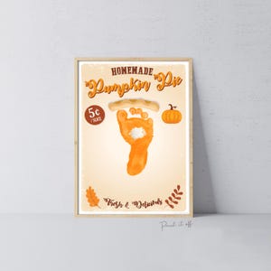 Pumpkin Pie / Footprint Foot Handprint Art Craft / Thanksgiving Fall Autumn Farm Decor / Toddler Baby Memory Keepsake / Print It Off 0918