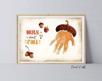Acorn Nuts About Fall Autumn - Handprint Art Craft Printable Keepsake Gift Template - PRINT IT OFF 0976