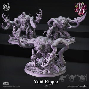 May include: Three grey 3D printed miniatures of a creature with multiple limbs and a gaping maw. The creature is labeled "Void Ripper 572" and is part of the "Fear the Void" series.