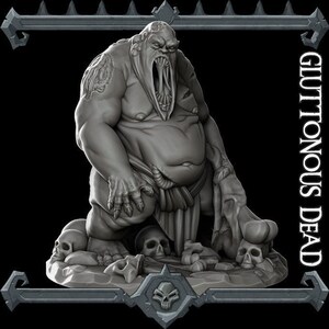 May include: A gray, grotesque, and fleshy creature with a gaping maw, standing on a base of bones. The creature is labeled "Gluttonous Dead".