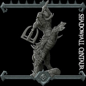 May include: A gray, detailed miniature of a Shadowfall Centaur wielding a large axe. The figure is posed in a dynamic stance, with the axe raised above its head. The figure is set against a black background.