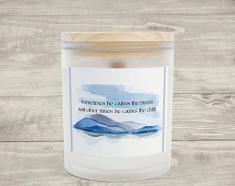 Sometimes He Calms the Storm Candle Frosted Glass | 11oz Soy Jar
