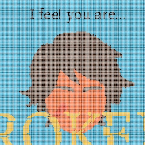 I Feel You Are Broken Freddy Gregory Cross Stitch Pattern