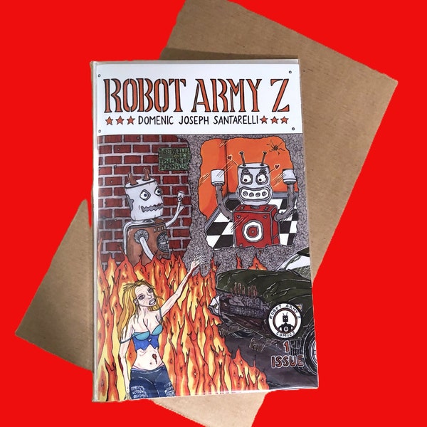 Issue 1, Robot Army Z Comics, An Independent Comic Book, A Post Apocalyptic Story of Robots Living After Humans Are Gone.