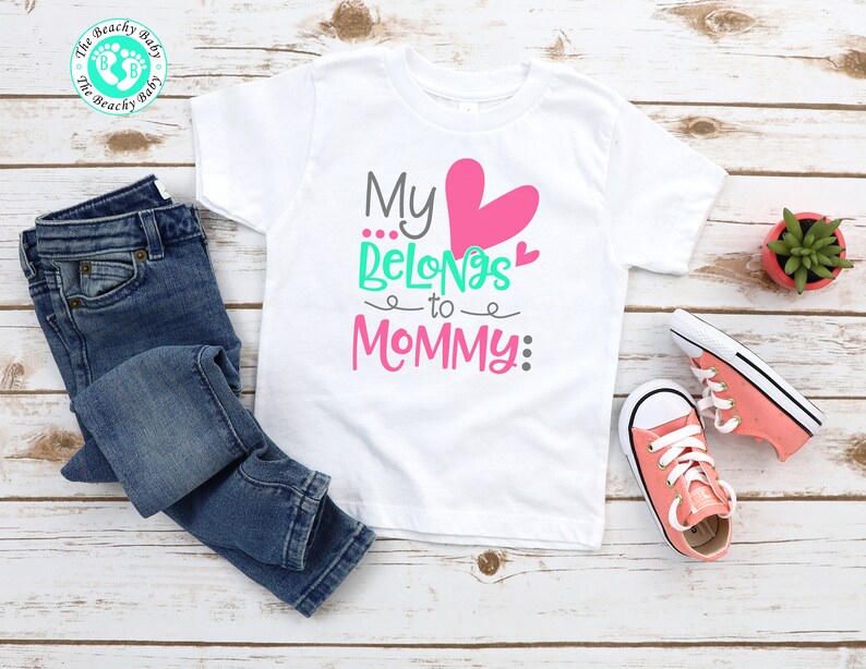 Infant Girl Clothes Infant Girl Gift Toddler Girl Clothes Girl T Shirt Toddler Girl Shirt My Heart Belongs to Mommy Toddler Girl Gift