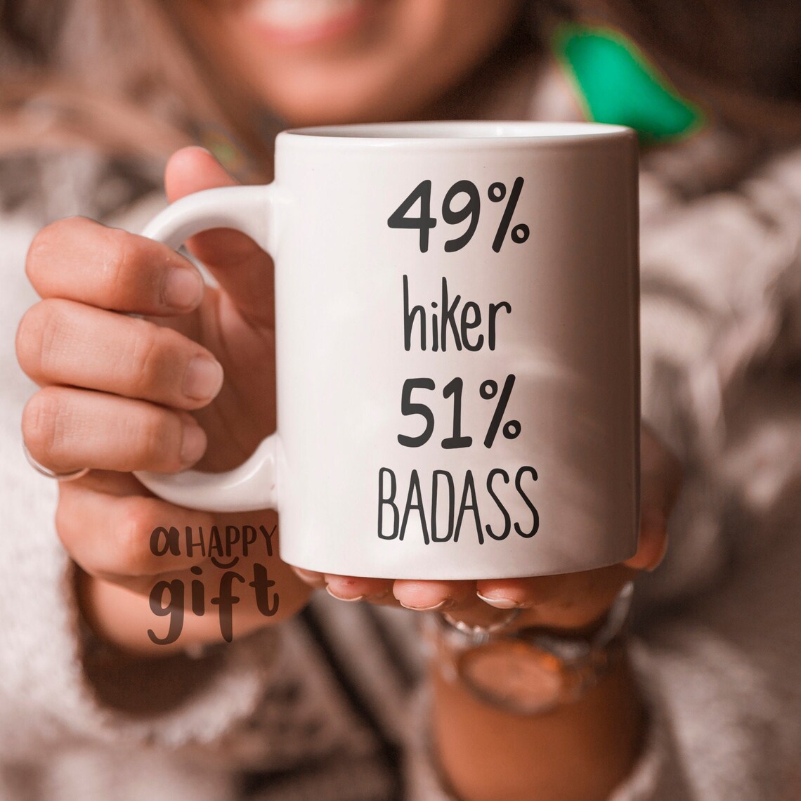 Hiker Mug 49 Hiker 51 Percent Badass Funny Gift For